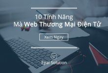 10-tinh-nang-can-co-cua-mot-web-thuong-mai-dien-tu