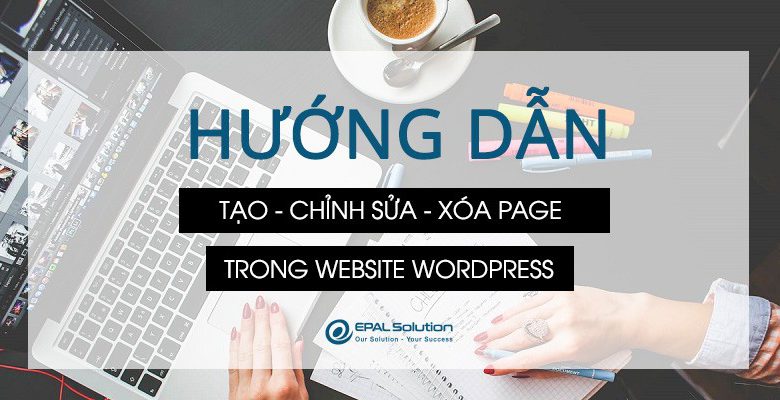 Huong-dan-tao-chinh-sua-xoa-page-trong-website-wordpress
