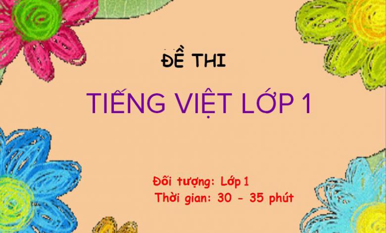Đề thi Tiếng Việt lớp 1
