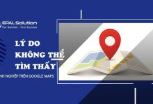 Ly Do Khong The Tim Thay Doanh Nghiep Tren Google Maps